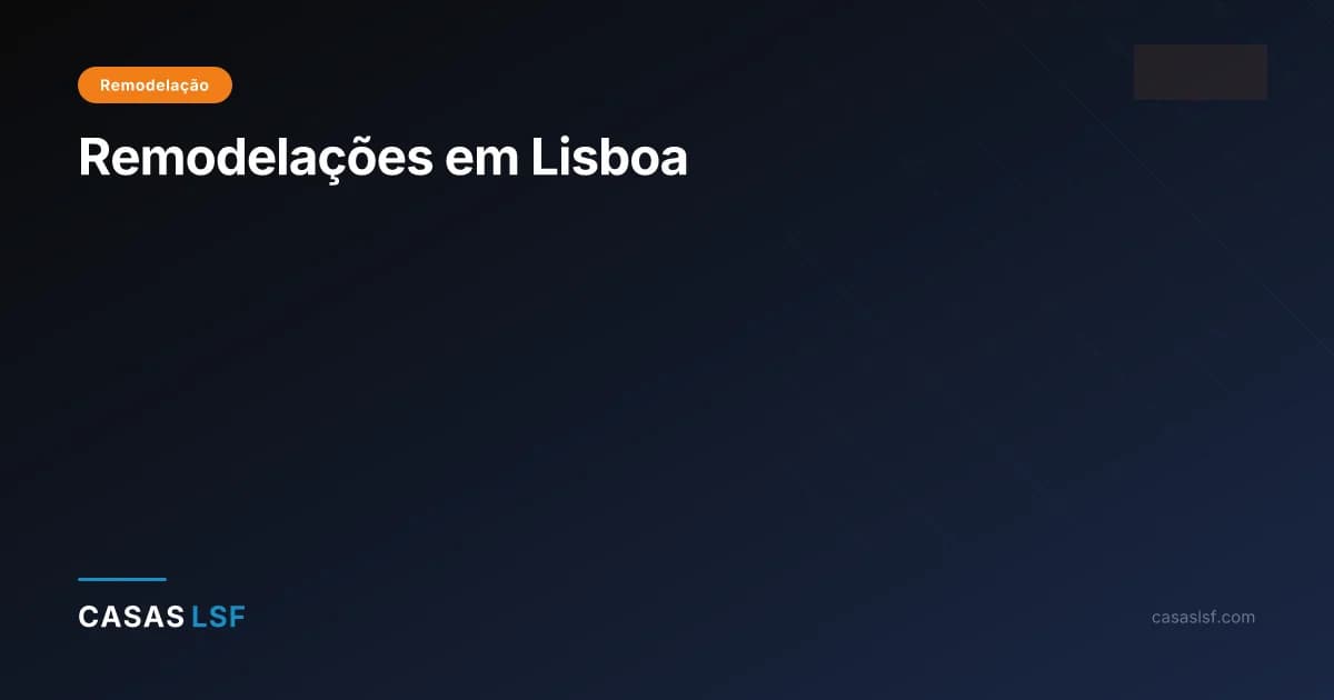 Remodelações em Lisboa