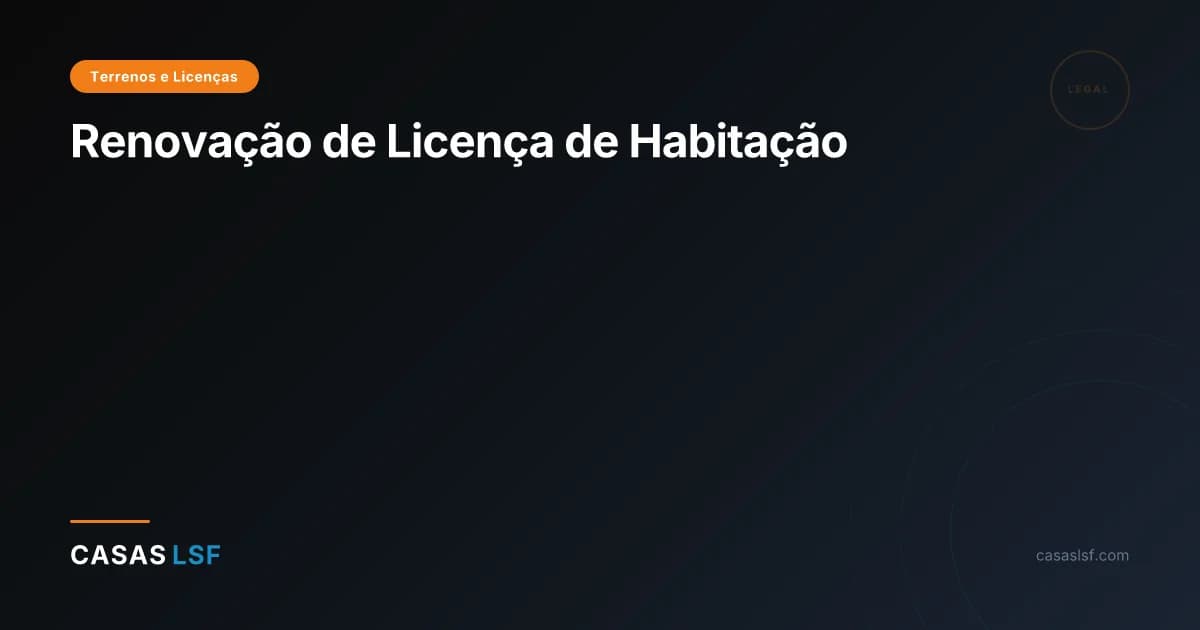 Renovação de Licença de Habitação