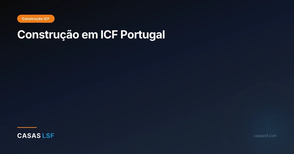 Construção em ICF Portugal